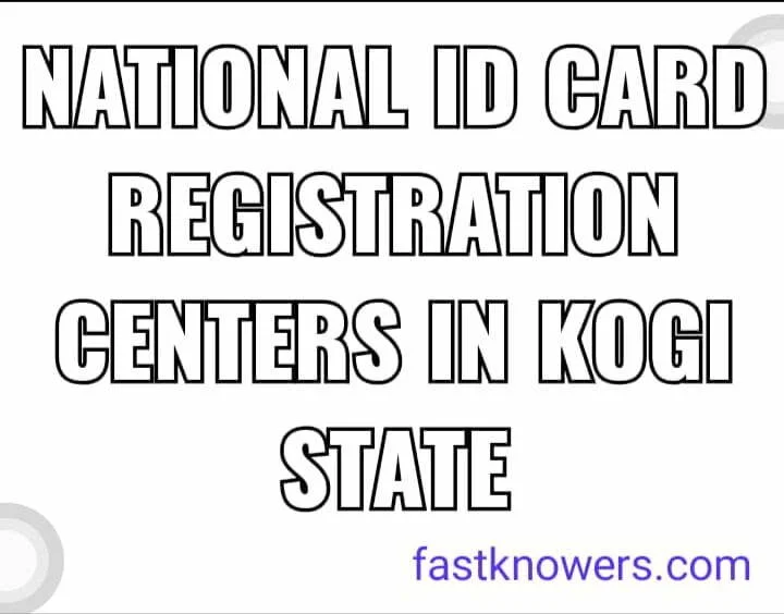 Where to register for national ID card in Kogi State for free of charge