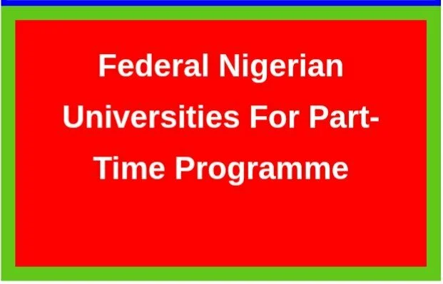 List of all federal universities in Nigeria for part-time programme