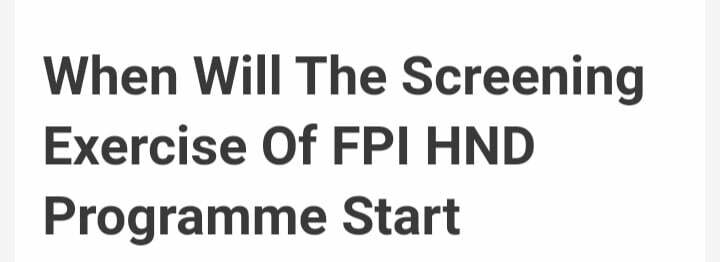 FPI HND screening excercise date