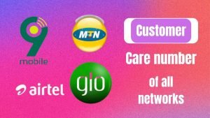 Read more about the article Customer care numbers of Airtel, Glo, MTN, and 9mobile