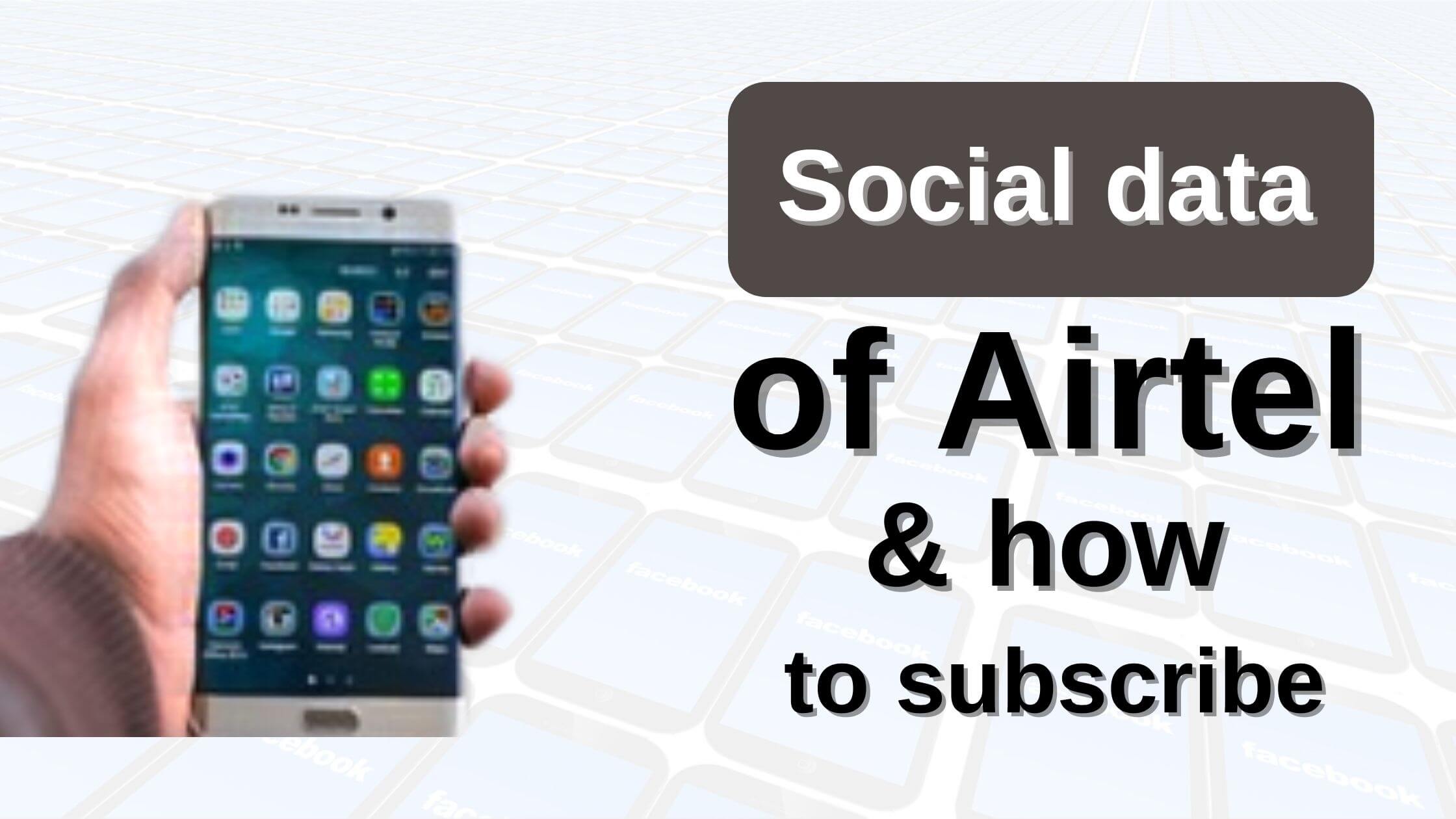 social-data-bundle-for-airtel-how-to-subscribe-fastknowers