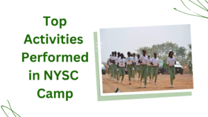 Read more about the article Activities in NYSC camp 2022