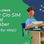How to check Glo SIM serial number (2023)