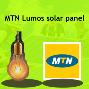 Read more about the article MTN lumos solar panel (price, how to use and others about it)