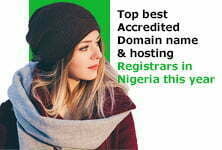 Top best accredited domain registrars in Nigeria this 2022