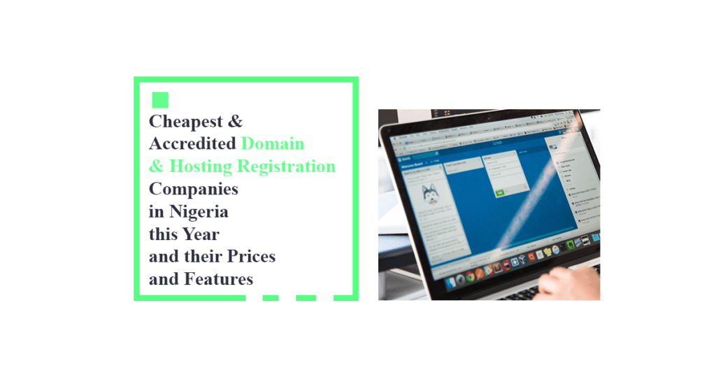 Cheapest domain name and hosting registration companies in Nigeria this year