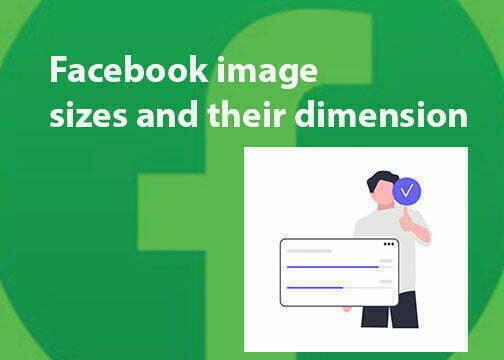 Facebook post image sizes this 2022 and their dimensions