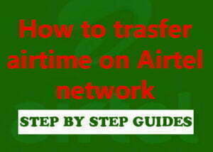 Read more about the article How to transfer airtime from Airtel to another network in Nigeria
