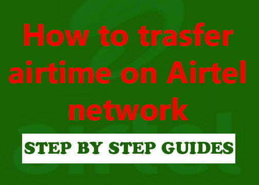 Read more about the article How to transfer airtime from Airtel to another network in Nigeria