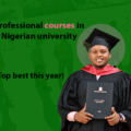 Top best professional courses in Nigerian university this year