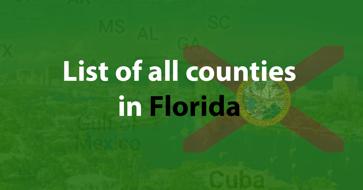 List of 67 Counties in Florida in alphabetical order - Fastknowers