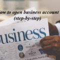 How to open a business account (2022)