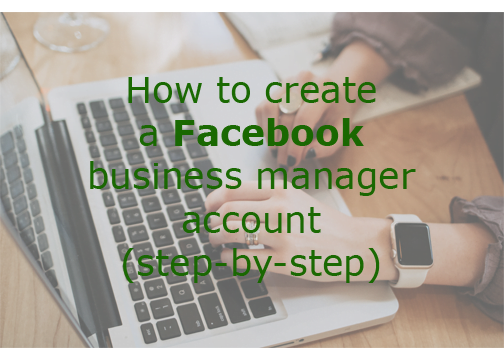 Read more about the article How to create a Facebook business manager account (2022)