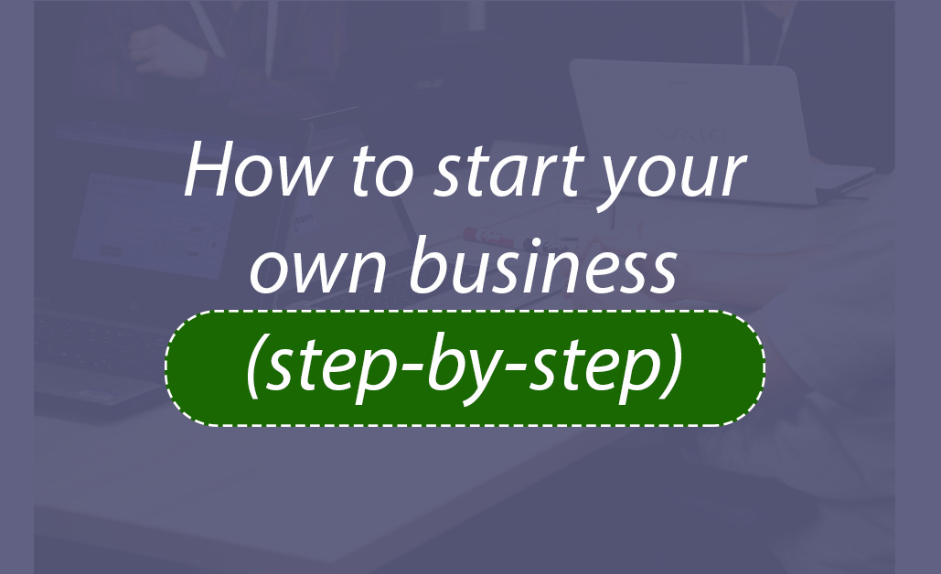 Read more about the article How to start your own business (2022)