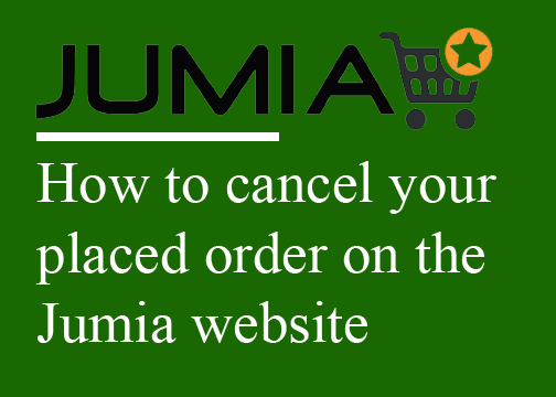 How to cancel an order on the Jumia website