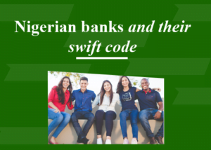 Read more about the article List of all banks in Nigeria and their swift codes