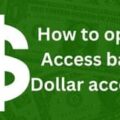 How to open an Access bank Dollar bank account