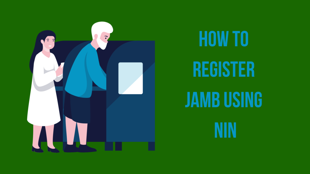 How to register JAMB with NIN in 2023