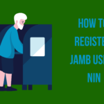How to register JAMB with NIN in 2023