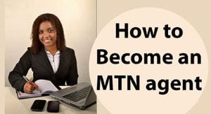 How to become an MTN SIM registration agent