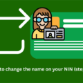 How to change the name on your NIN