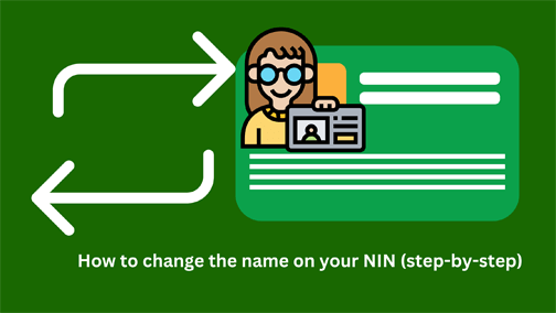 How to change the name on your NIN