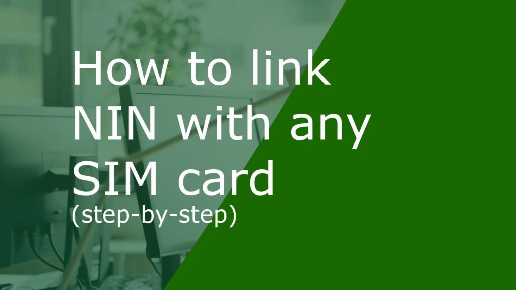 How to link NIN with any network