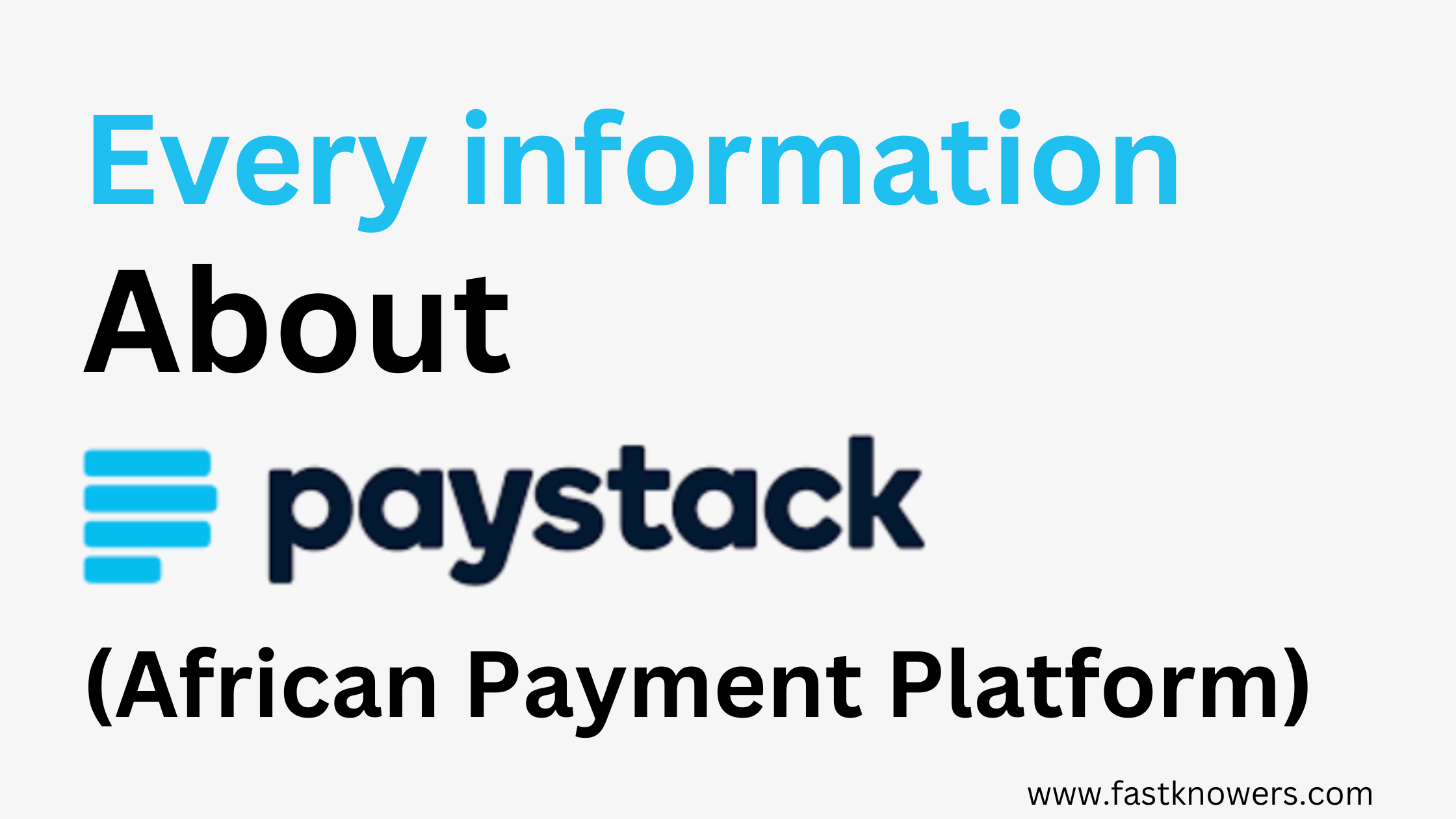 Every information about PayStack, African payment platform for digital marketers