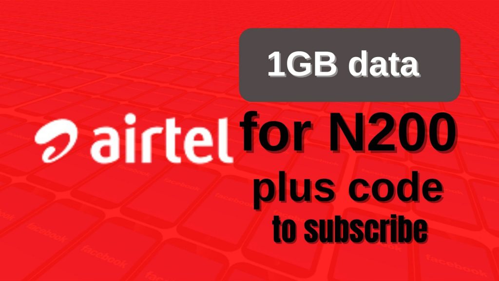 How to subscribe to Airtel 1GB with N200