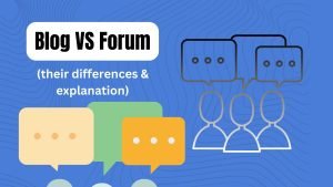 Read more about the article Blog VS forum (what are their differences)
