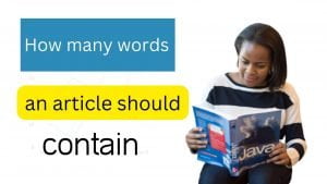 Read more about the article How many words should an article contain