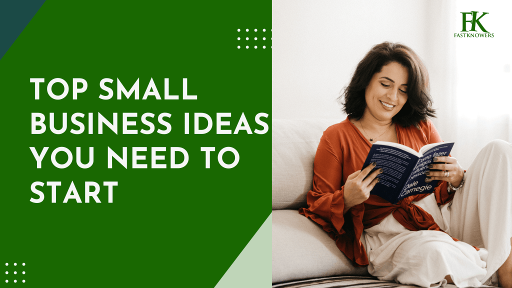 Top small business ideas for Side Hustle in 2024 Fastknowers