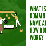 Meaning of domain name and how it works