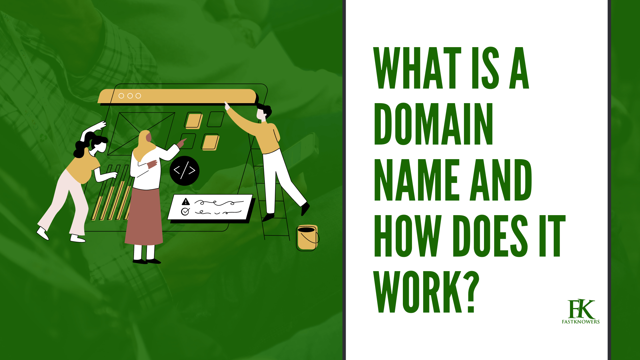 What Is A Domain Name And How It Works step by step Fastknowers