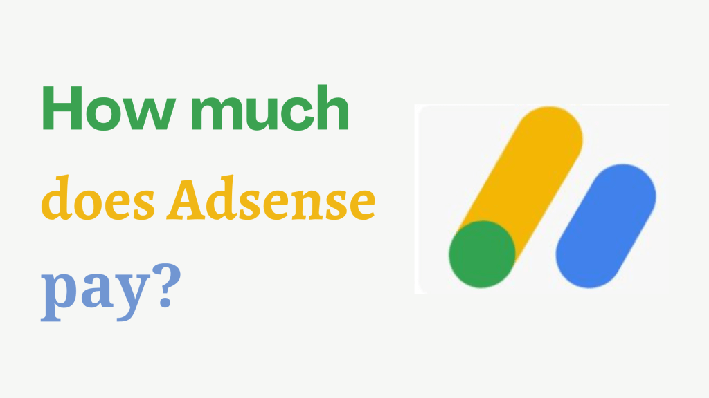 How much does Adsense pay for its publishers