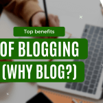 Top benefits of blogging