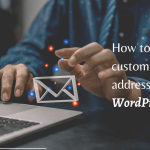 How to create a custom email address for WordPress blog