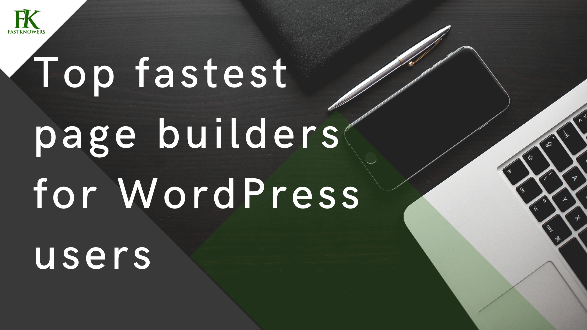 Top best page fastest page builders for WordPress users