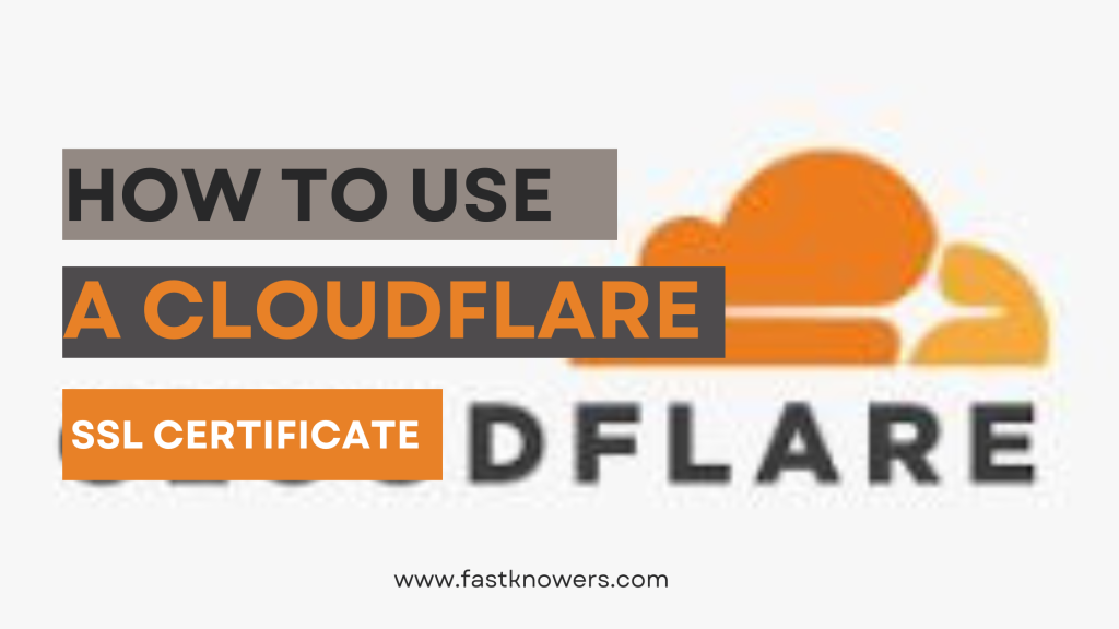 How to install and use Cloudflare SSL certificate on your website