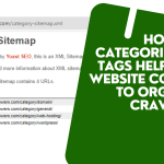 How categories and tags can help your website crawl and index quickly?