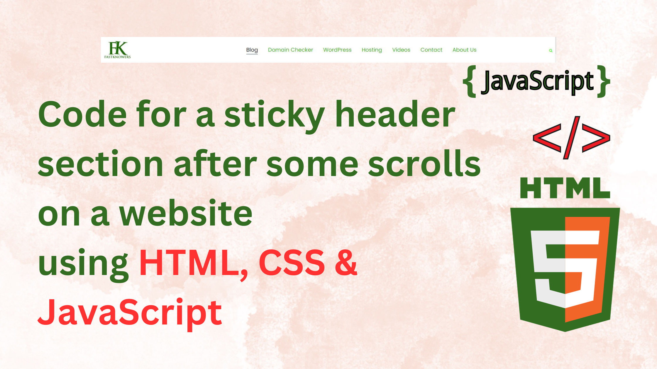 Read more about the article How to code a header that scrolls and sticks after some scroll