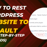 How to reset a WordPress website to default