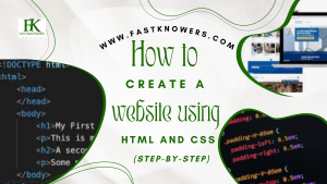 Read more about the article How to make a website using HTML and CSS (step-by-step)