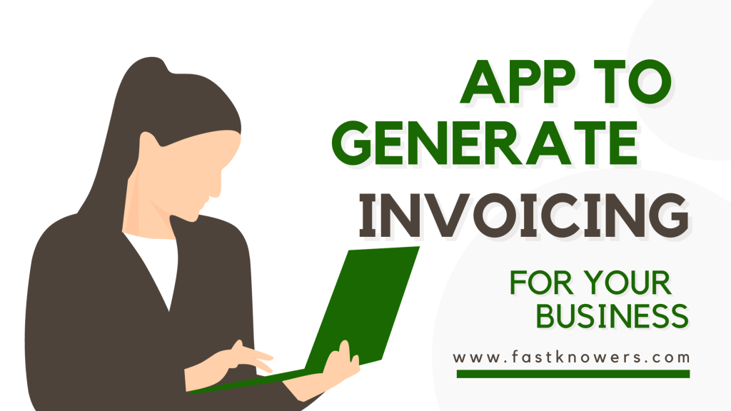 Top apps for generating invoices for your business