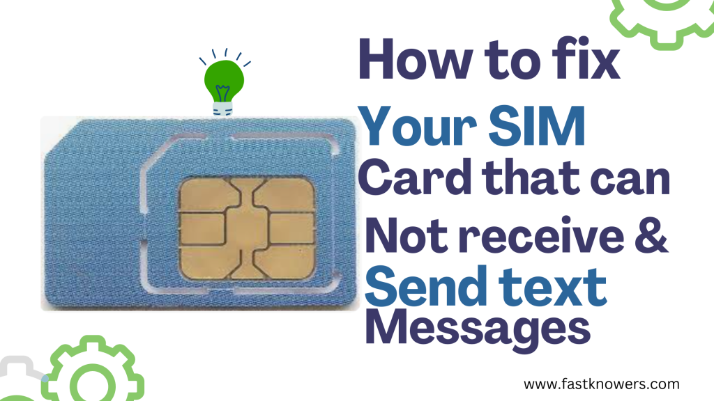 How to fix a SIM card that cannot receive and send text messages