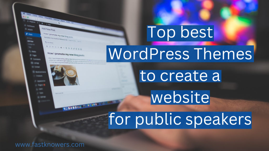 Top best WordPress themes to create a website for public speakers